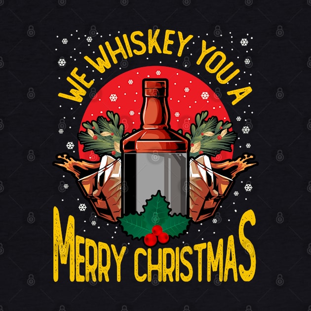 We Whiskey You A Merry Christmas by E